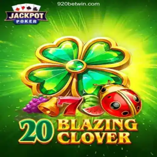 Exploring the Thrills of 20BlazingClover and 920bet.com